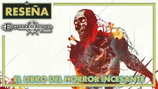 Esoterroristas 2e - Reseña El libro del horror incesante