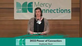 Power of Connection 2023: Stephanie Shaw's Story
