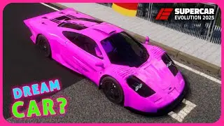 Buying My DREAM CAR in Supercar Evolution 2025 (Early Access)