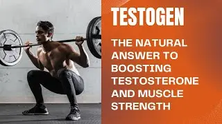 Testogen: The Natural Answer to Boosting Testosterone and Muscle Strength | Testogen Review 🔥