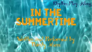 Rhythm Play Along Intermediate | In the Summertime by Thirsty Merc