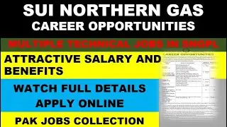 SUI NORTHERN GAS PIPELINE SNGPL LATEST JOBS | ENGINEERING JOBS SNGPL | SUI GAS JOBS 2025