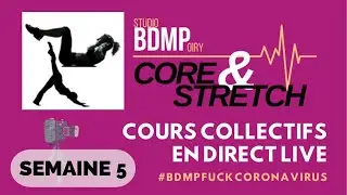 Cours Core & Stretch 🎦 LIVE ! Studio BDMP Oiry