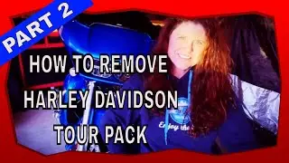 HOW TO REMOVE 2018 HARLEY DAVIDSON TOUR PACK & ANTENA RELOCATION KIT INSTALL PART 2