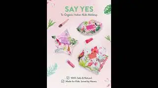 Say No to Chemical Based kids Makeup kits