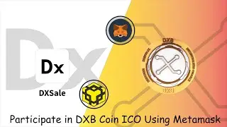 How to Subscribe to DXB ICO Using Metamask on DXsale