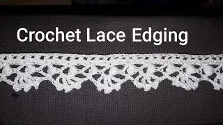 Crochet Lace  Edging.