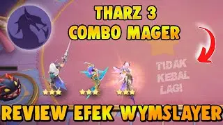 THARZ 3 REVIEW EFEK WYMSLAYER TERBARU‼️ LEBIH BAGUS INI/YANG DULU? - Mobile Legends Magic Chess