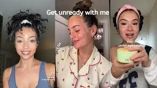 Get unready with me TikTok compilaton