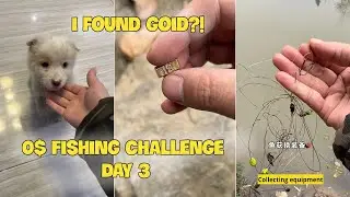 Zero Dollar Fishing Challenge Day 3: I found gold - Mr. Zhou | Hook Vibe TV