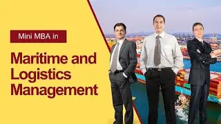 Mini MBA in Maritime and Logistics Management