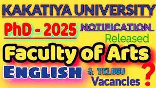  KU PhD-2025(Kakatiya University PhD-2025) Notification released #kakatiyauniversityphd #kuphd2025