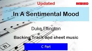 In A Sentimental Mood V2 : Duke Ellington : C Instruments Playalong Backing Track