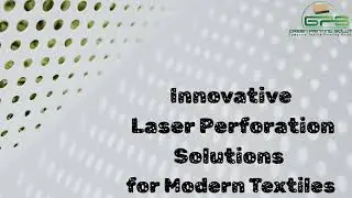 Innovative Laser Perforation Solutions for Modern Textiles