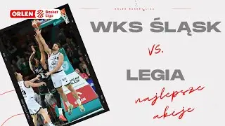 WKS Śląsk 🆚 Legia - najlepsze akcje #ORLENBasketLiga #PLKPL