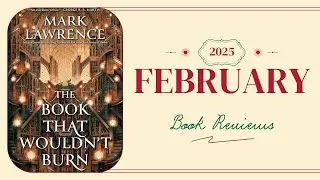 February 2025 Reading List - Book Reviews