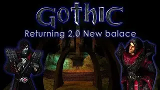 Прохождение Gothic 2 New Balance mod за темного мага