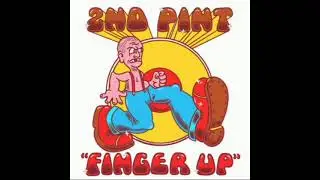 2ND Pint - Finger Up(ep 2026)