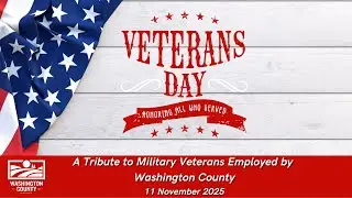 Washington County, WI - 2025 Veterans Day Tribute