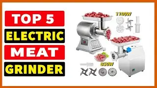 Top 5 Best Automatic Meat Grinder in 2023 | The Best Electric Meat Grinder