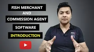 Fish Merchant And Fish Commission Agent Software | Fish Software | Introduction