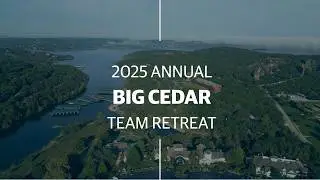 2025 Team Retreat at Big Cedar