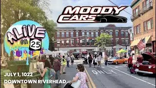 Alive on 25 (Riverhead) July 1, 2022 with Moody Cars