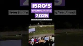 ISRO's Upcoming Missions 2025: From Shriharikota to Space - Big Year Ahead