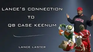 LANCE'S CONNECTION TO QB CASE KEENUM | Lance Laster | #1: Clips