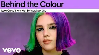 Issey Cross - Behind the Colour: Issey Cross' Story with Schwarzkopf LIVE