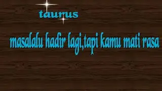 taurus🌞#tarotreading#zodiak #tarot #taurus#timeless