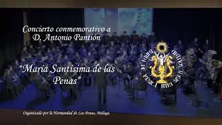 “María Santísima de las Penas” - Antonio Pantión | Banda Mena
