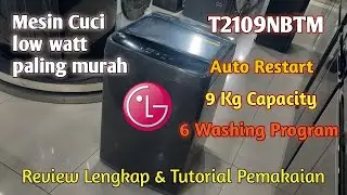 Review dan Tutorial Lengkap Mesin Cuci LG T2109NBTM untuk Pemula