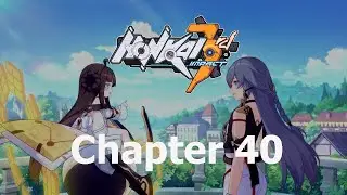 FUHUA TIME! (Honkai Impact 3rd  Chapter 40) // Tori Akuo