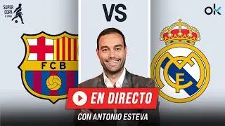 Horario y d&oacute;nde ver - Barcelona vs Real Madrid