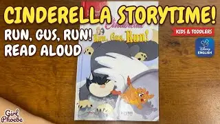 Cinderella Run Gus Run Read Aloud | 迪士尼灰姑娘老鼠Gus冒險英文繪本 (Ages 3-7)