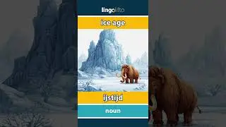 🇬🇧🇳🇱 ice age - ijstijd : learn English : laten we Engels leren : vocabulary builder