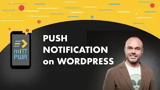 Push Notifications on WordPress with miTT PWA