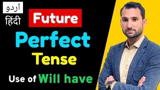 Future perfect tense | use of will have | perfect tense of future