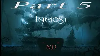 Хранитель / Inmost прохождение / Часть 5