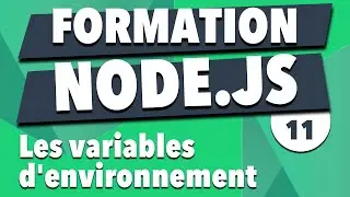 Apprendre Node.js #11 - Les variables d'environnement