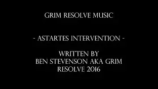 Astartes Intervention By Grim Resolve - 40k Soundtrack