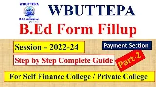 WB B.Ed Admission 2022 | How To Apply Online Part-2 | WBUTTEPA 2022 #bed #wbuttepa #arabindahelpmate