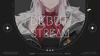「 DEBUT STREAM 」GABRIEL ABYSSIA
