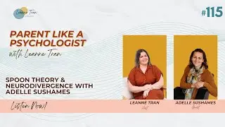 Episode 115: Spoon Theory & Neurodivergence with Adelle Sushames