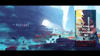 DUELYST: CHALLENGE THE FORM OF FOCUS №5