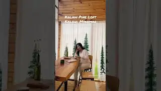 Kalaw Pine Loft Vacation Rental House in Shan State, Myanmar