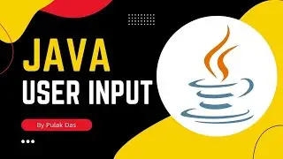 How to Get User Input in Java Programming | Java Tutorial | How to Take Input in Java