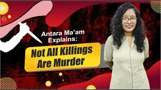 No. 1 CLAT Coaching Classes in Pune |Legal Concepts: Murder to Homicide | Antara Ma&rsquo;am