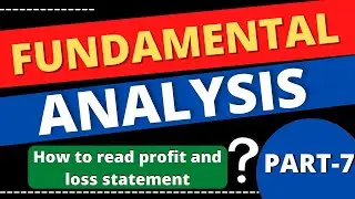 Fundamental analysis for beginners (Part-7) | Financial statement | Profit and loss statement |